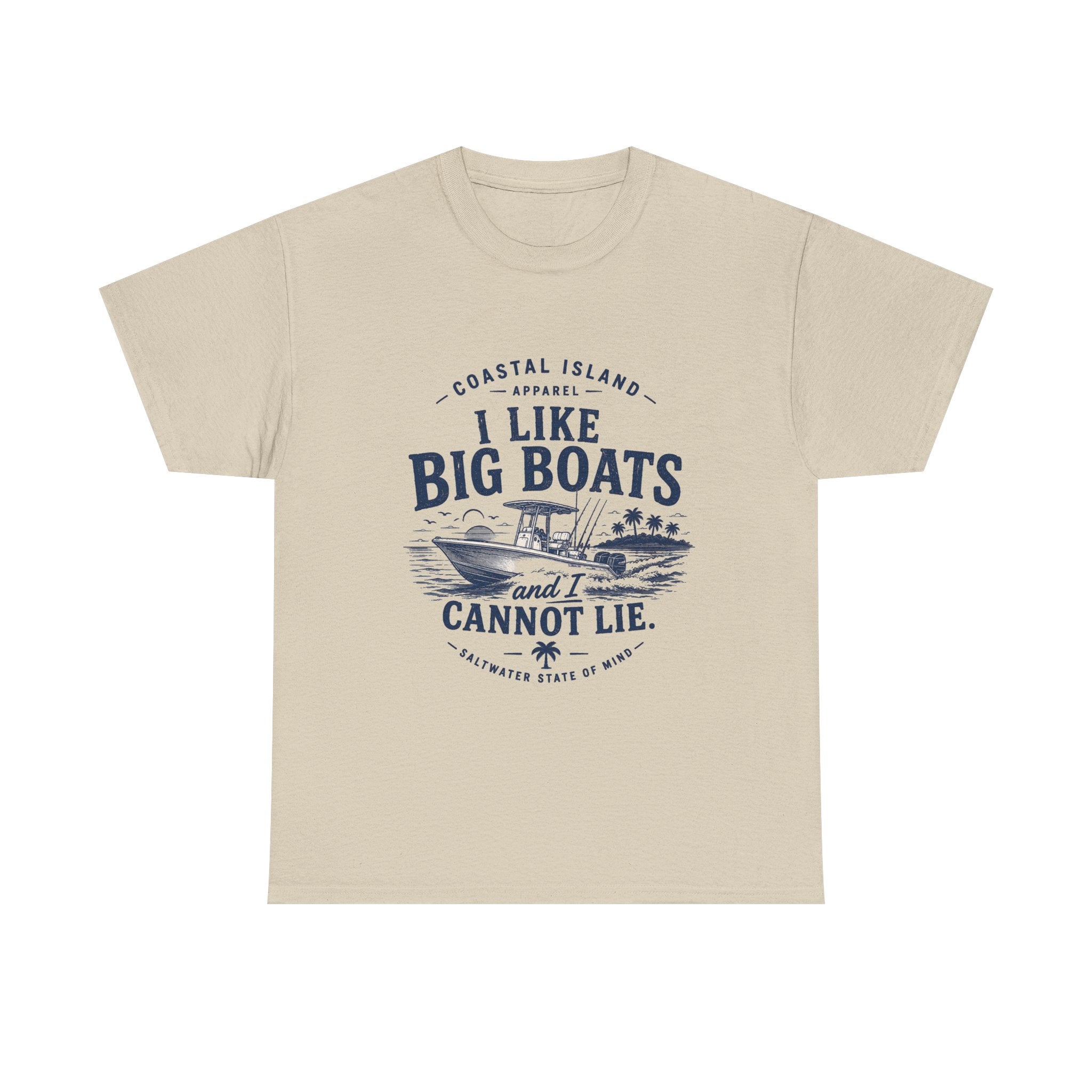 Boat T‑Shirt — "I Like Big Boats and I Cannot Lie" Coastal Fishing Tee
