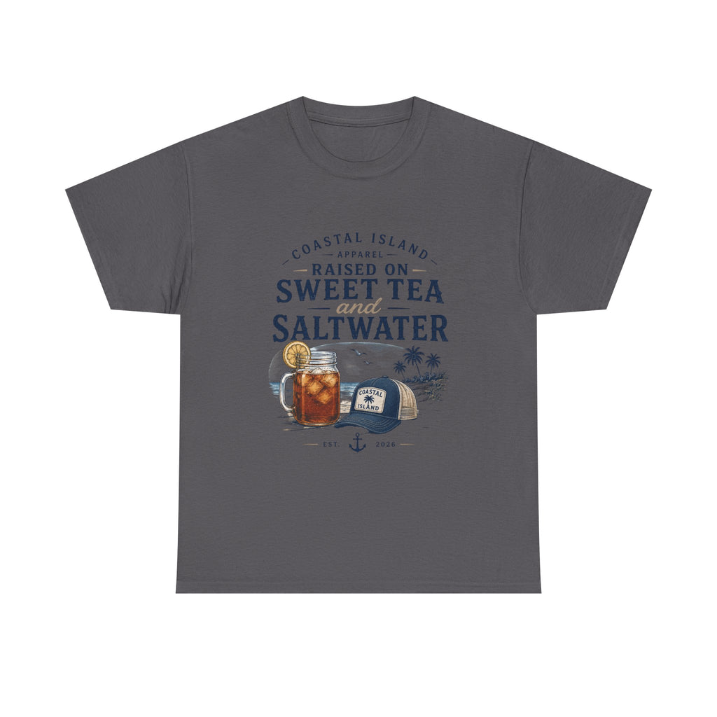 Raised on Sweet Tea and Saltwater T-Shirt — Coastal Island Tee
