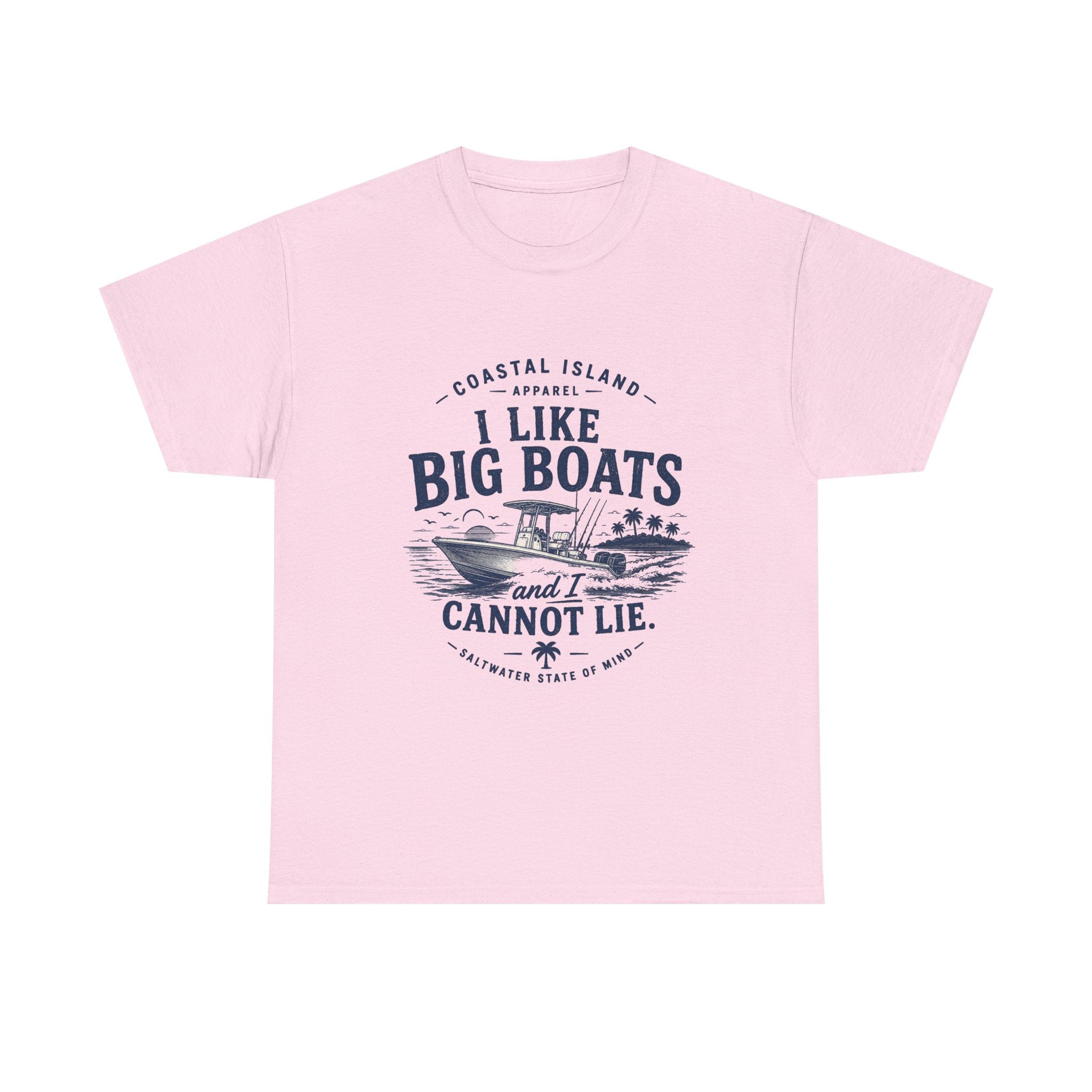 Boat T‑Shirt — "I Like Big Boats and I Cannot Lie" Coastal Fishing Tee