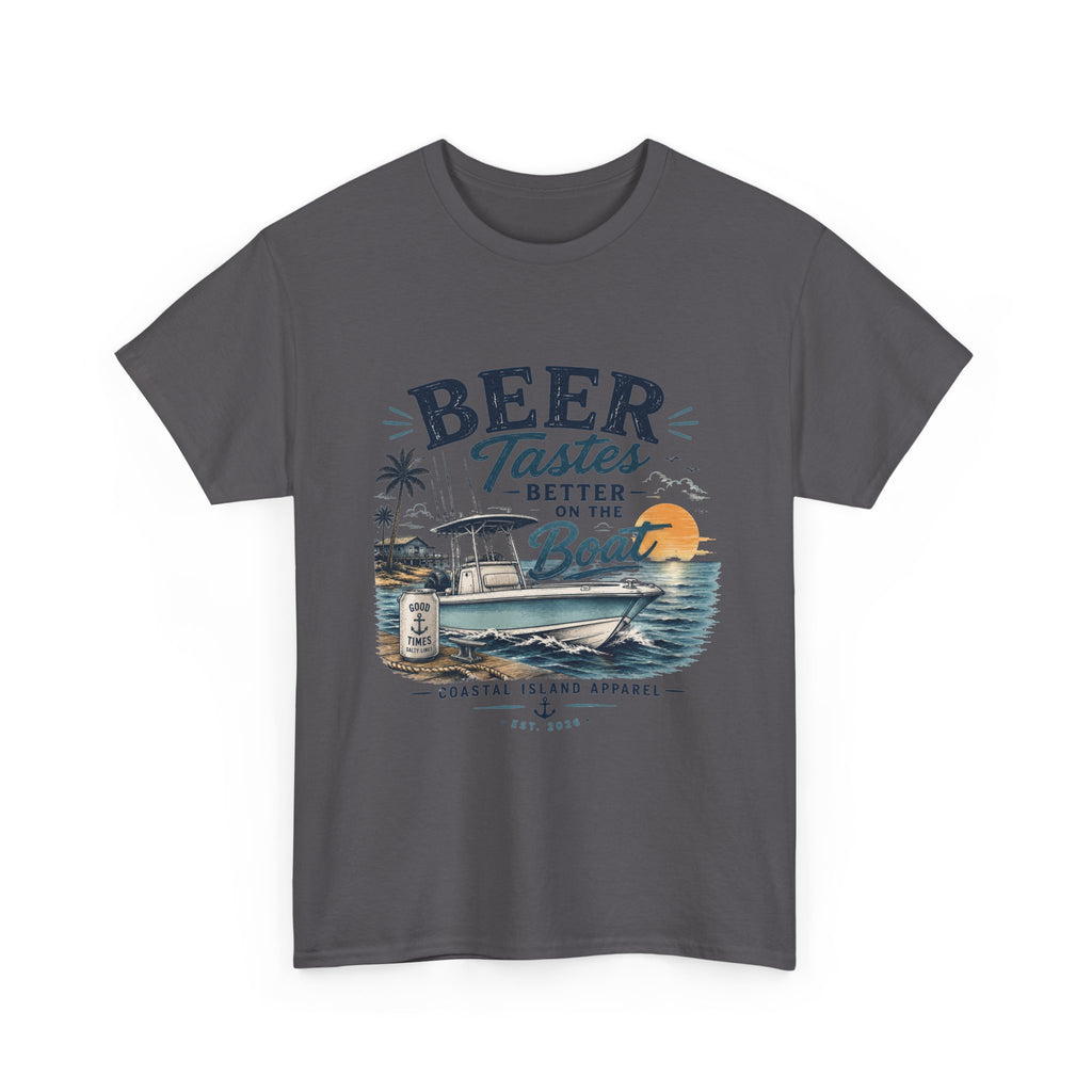 Beer Tastes Better on the Boat T-Shirt — Coastal Fishing Boating Tee