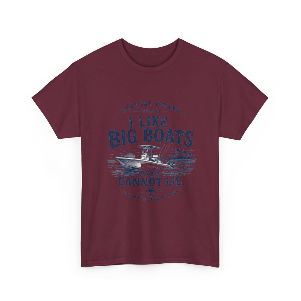 Boat T‑Shirt — "I Like Big Boats and I Cannot Lie" Coastal Fishing Tee