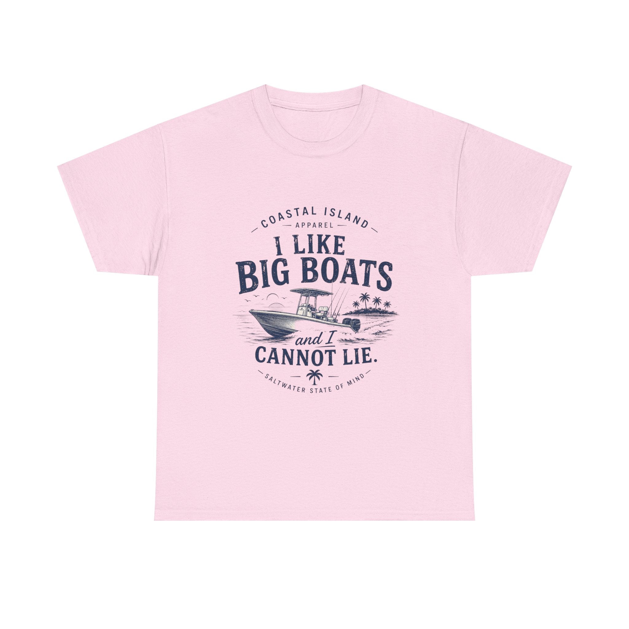 Boat T‑Shirt — "I Like Big Boats and I Cannot Lie" Coastal Fishing Tee