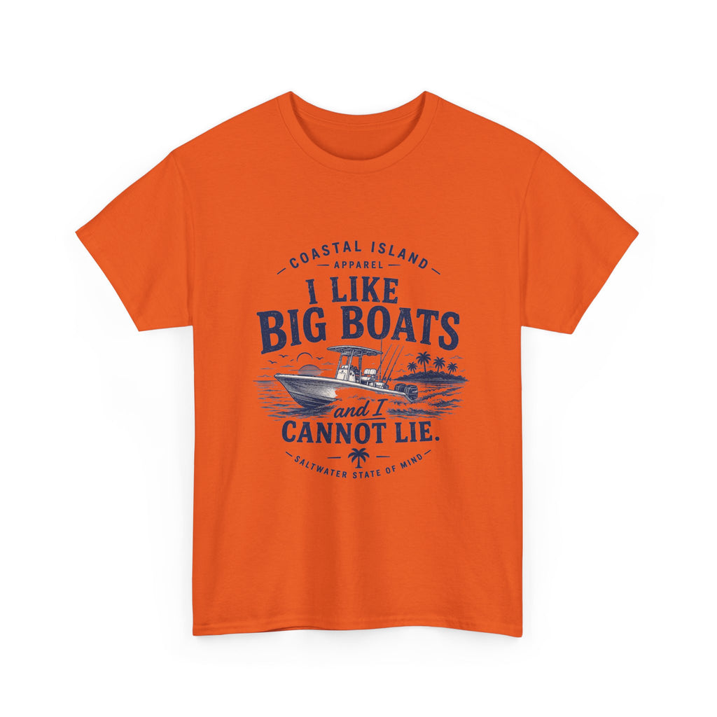 Boat T‑Shirt — "I Like Big Boats and I Cannot Lie" Coastal Fishing Tee