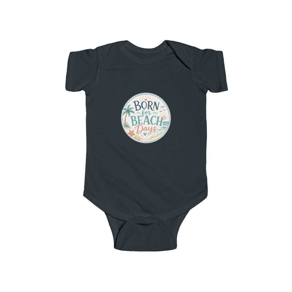 Born for Beach Days Infant Bodysuit — Baby Beach Vacation Onesie