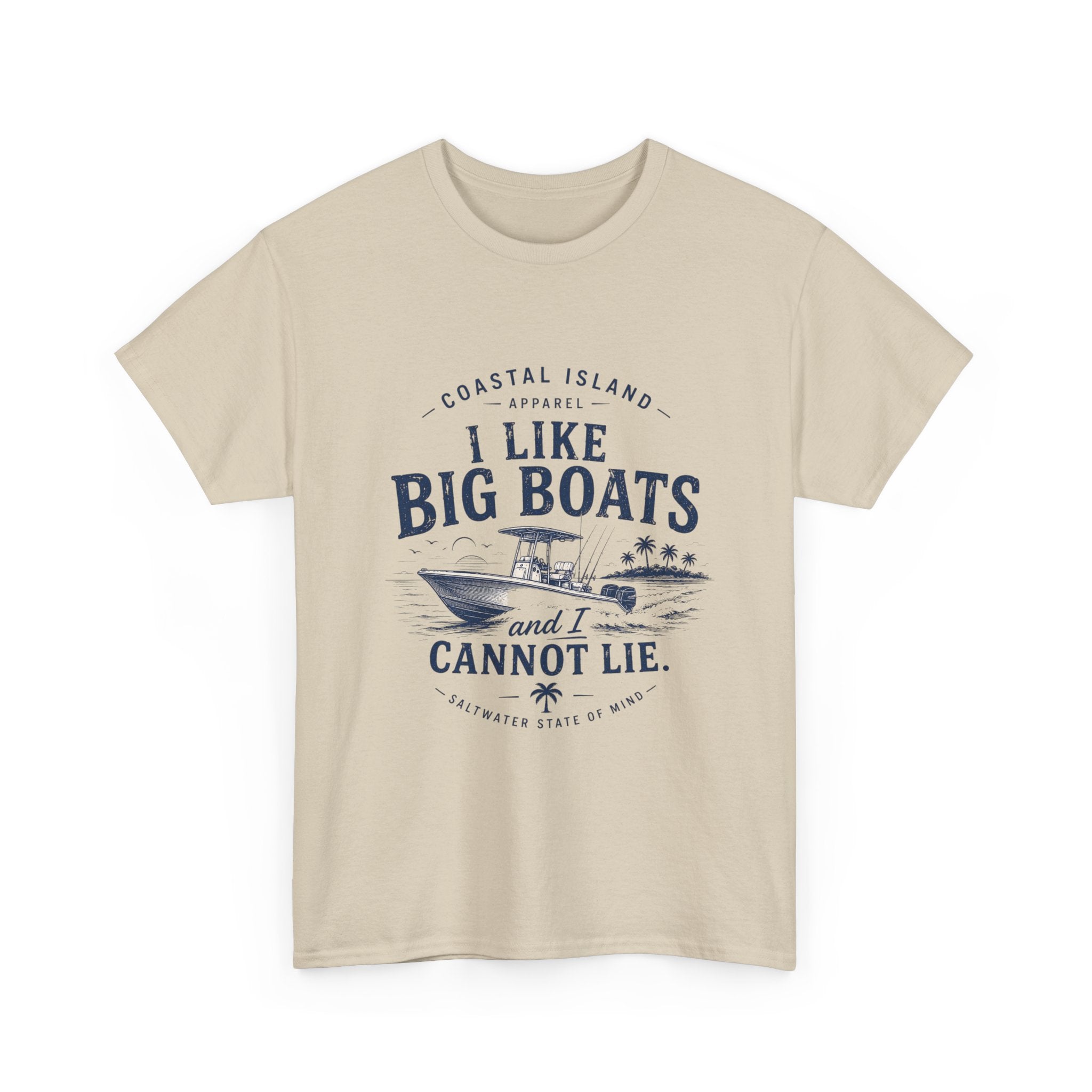 Boat T‑Shirt — "I Like Big Boats and I Cannot Lie" Coastal Fishing Tee