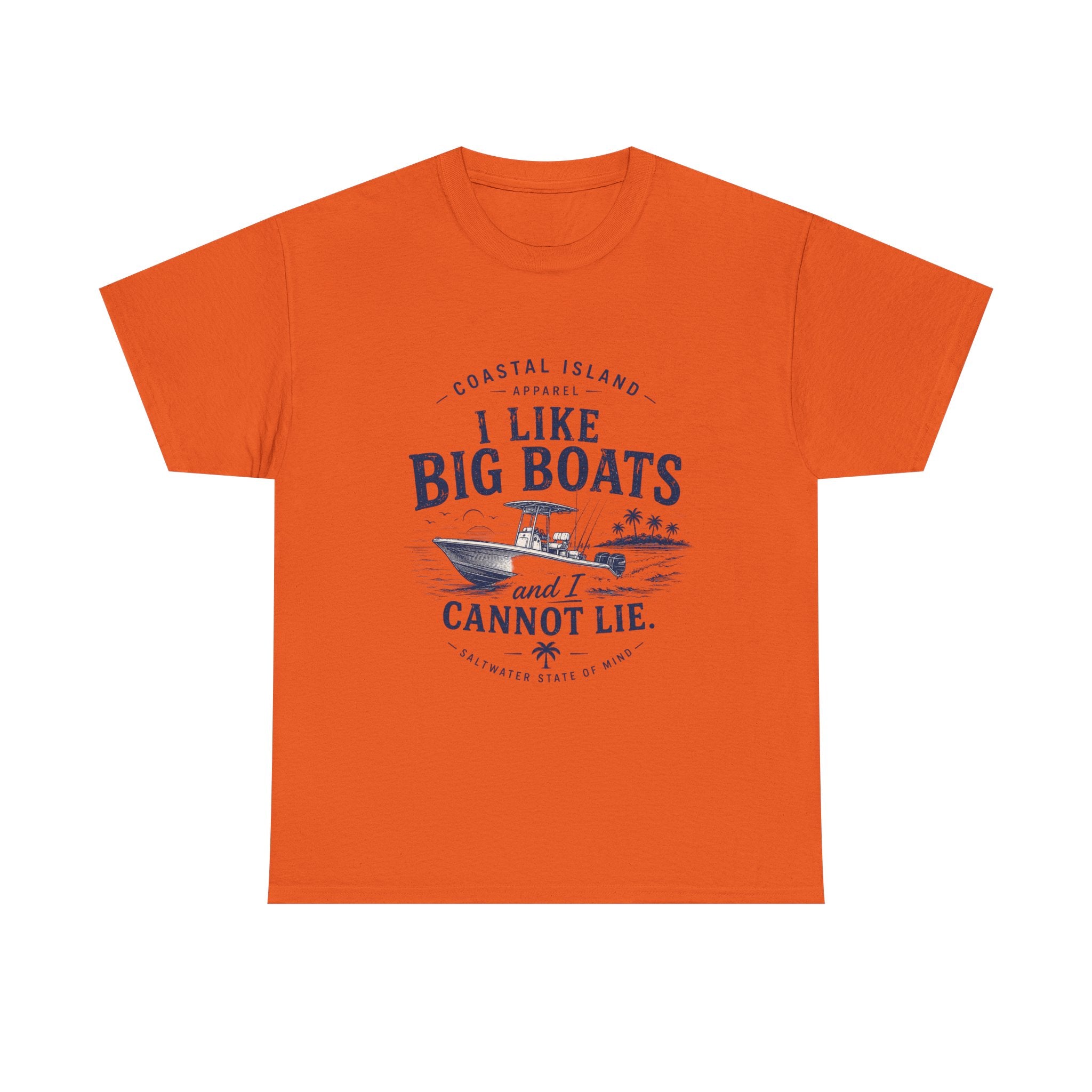 Boat T‑Shirt — "I Like Big Boats and I Cannot Lie" Coastal Fishing Tee