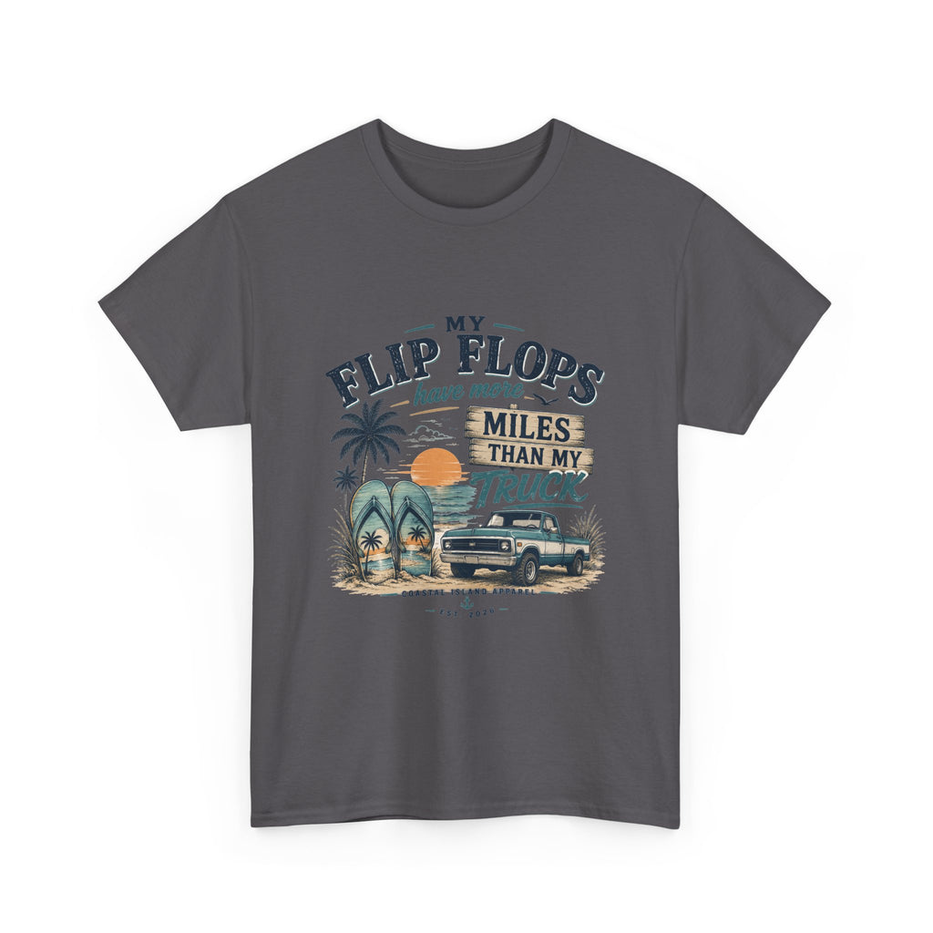Flip Flops Have More Miles Than My Truck Graphic Tee — Beach Vintage Truck T-Shirt