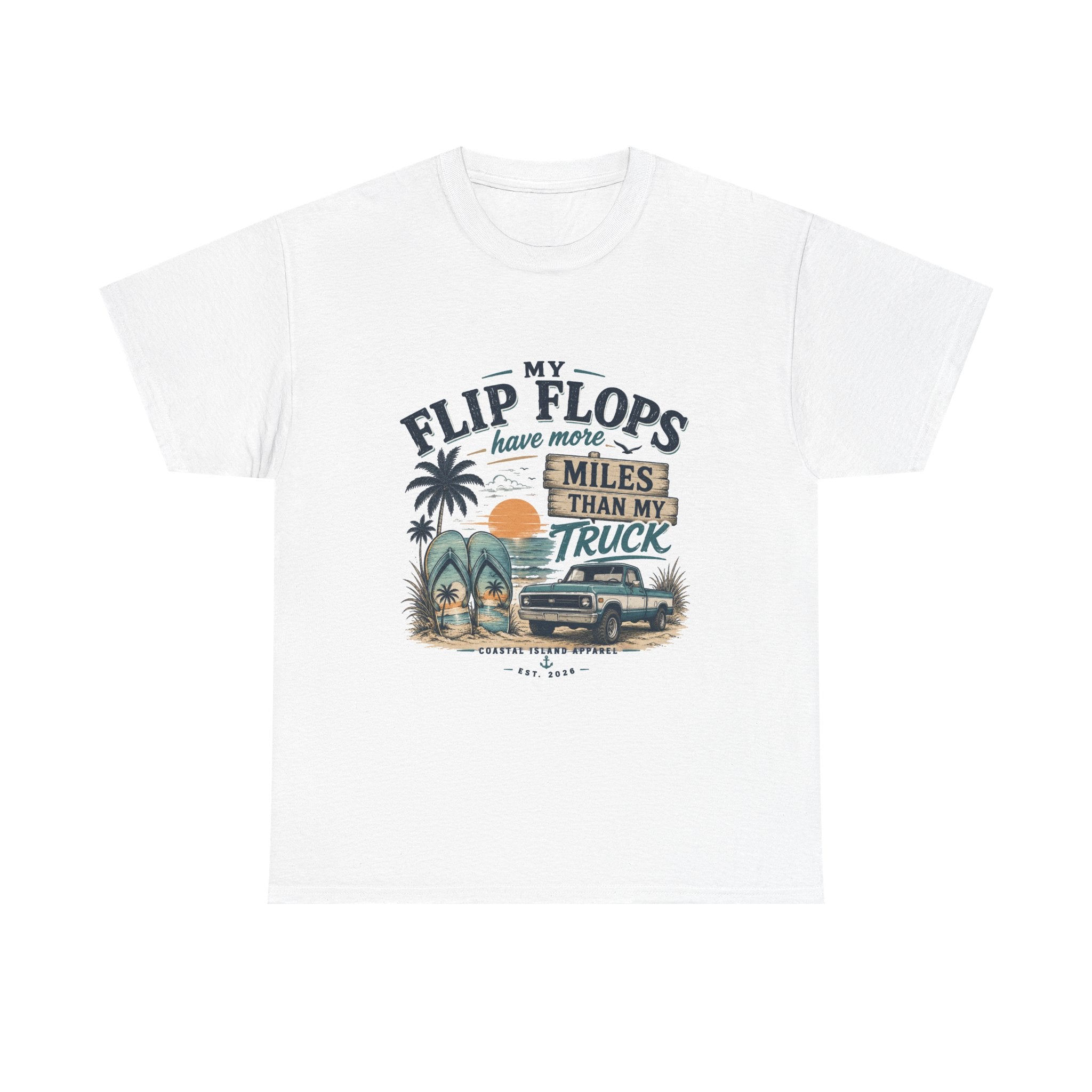 Flip Flops Have More Miles Than My Truck Graphic Tee — Beach Vintage Truck T-Shirt