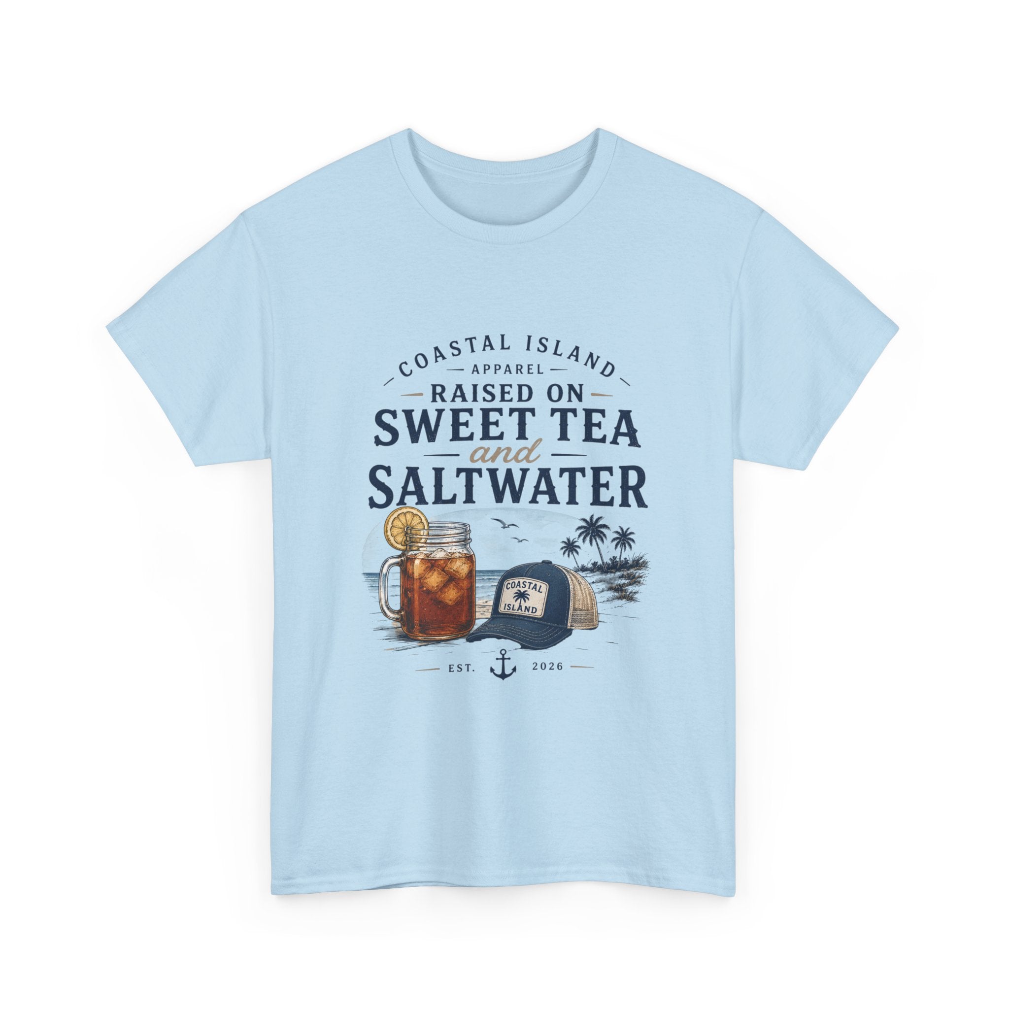 Raised on Sweet Tea and Saltwater T-Shirt — Coastal Island Tee