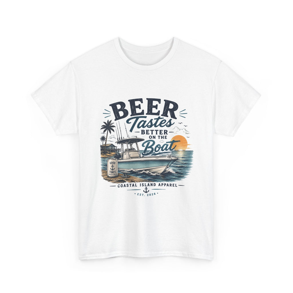 Beer Tastes Better on the Boat T-Shirt — Coastal Fishing Boating Tee