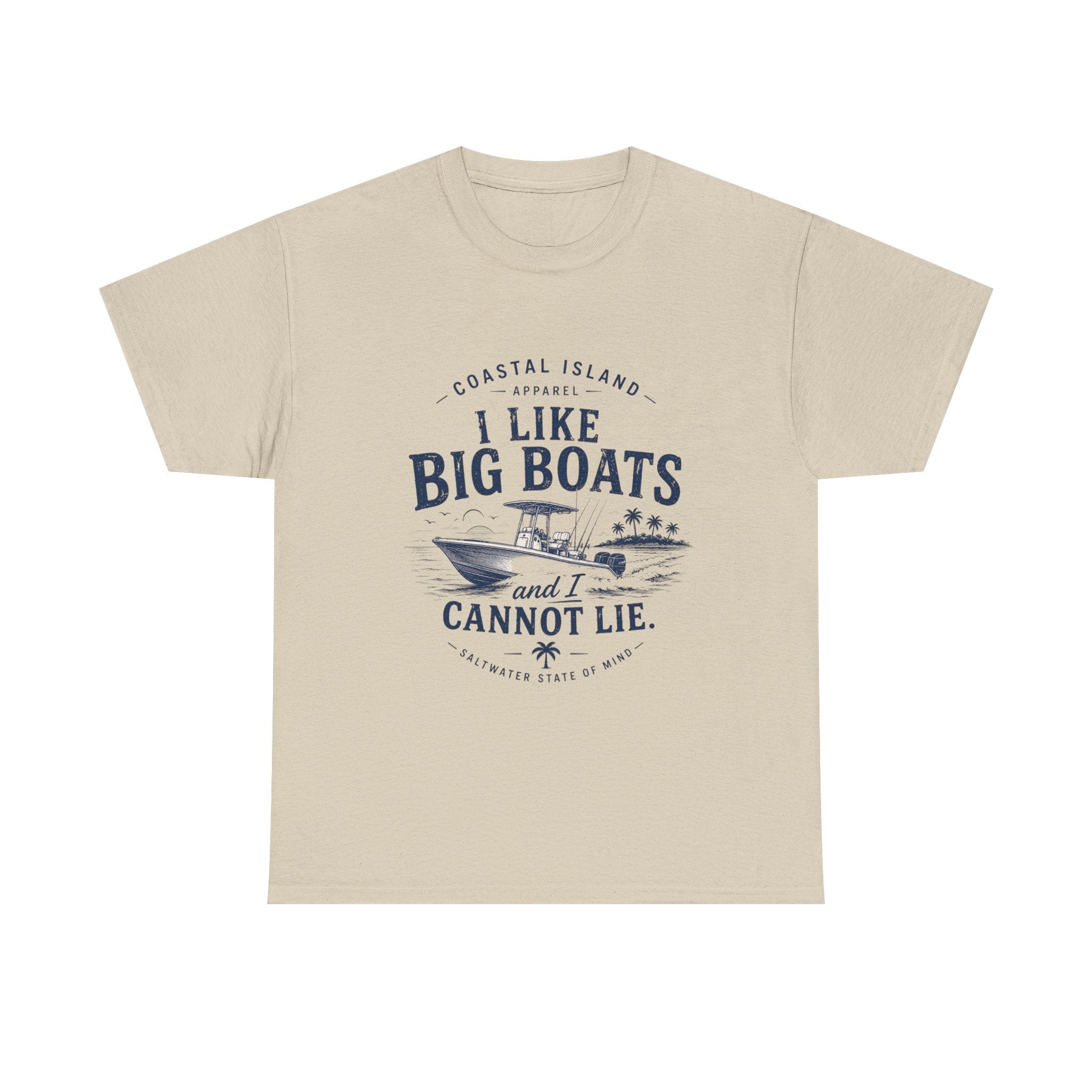 Boat T‑Shirt — "I Like Big Boats and I Cannot Lie" Coastal Fishing Tee