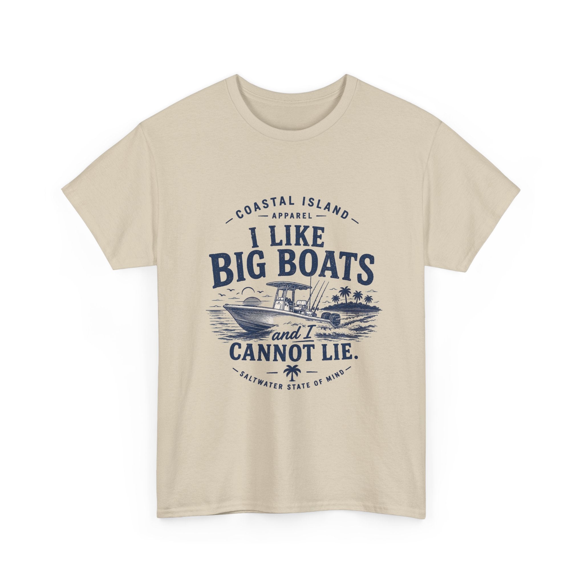 Boat T‑Shirt — "I Like Big Boats and I Cannot Lie" Coastal Fishing Tee