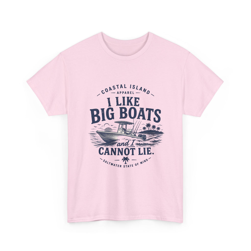Boat T‑Shirt — "I Like Big Boats and I Cannot Lie" Coastal Fishing Tee