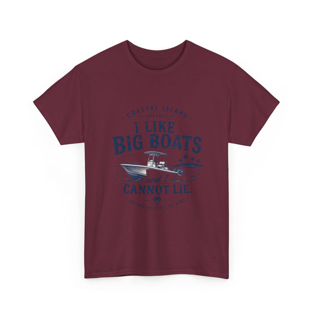 Boat T‑Shirt — "I Like Big Boats and I Cannot Lie" Coastal Fishing Tee