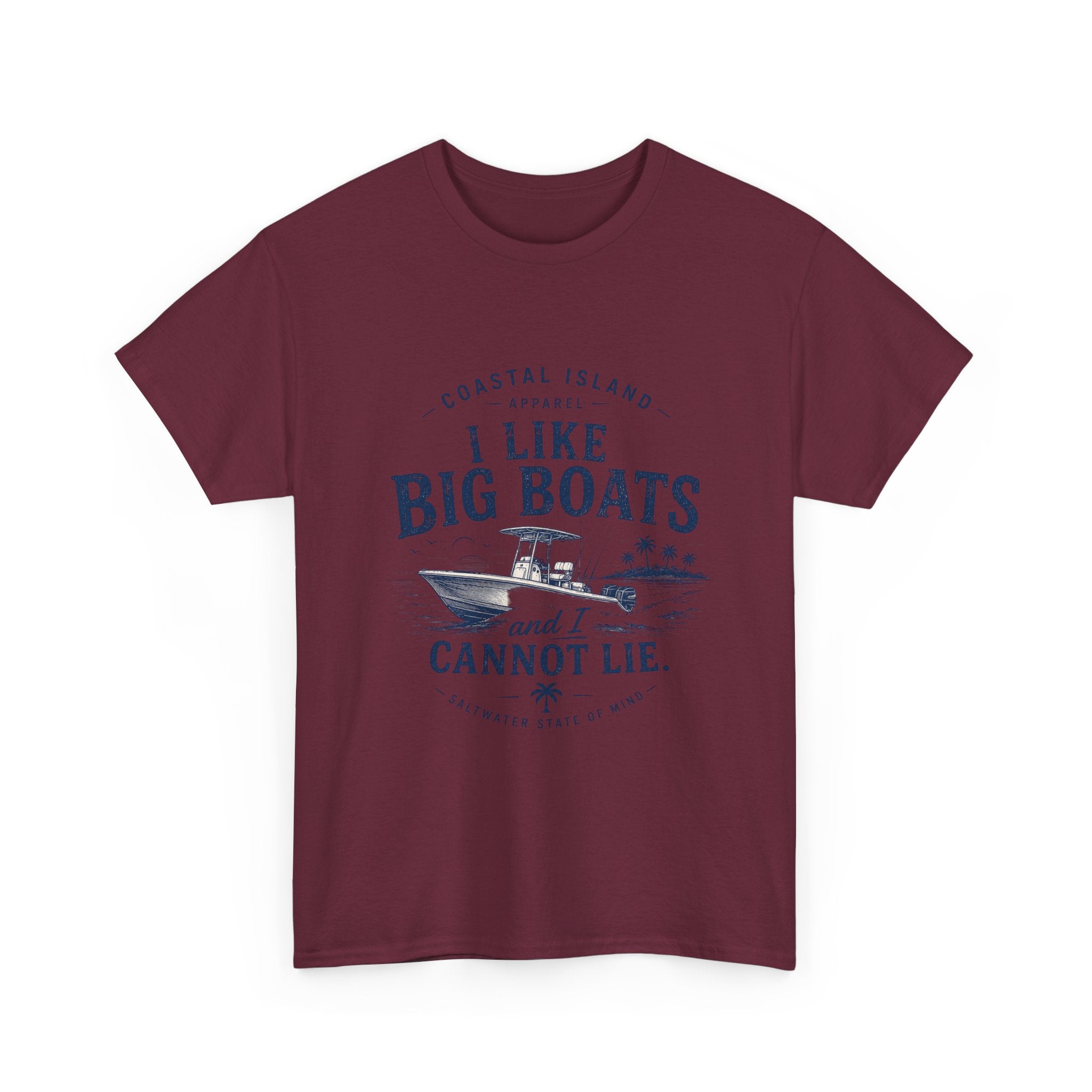Boat T‑Shirt — "I Like Big Boats and I Cannot Lie" Coastal Fishing Tee